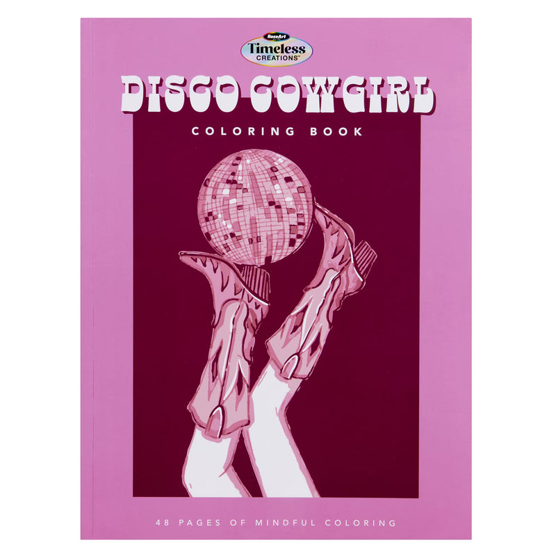 Timeless Creations Disco Cowgirl 48-page adult coloring book with pink cover featuring cowgirl boots holding a disco ball and retro western artwork.